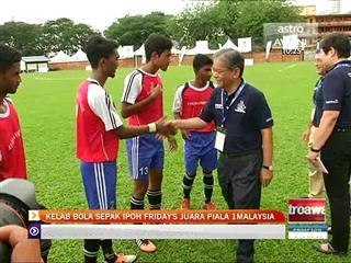 Kelab bola sepak Ipoh Friday's juara Piala 1Malaysia