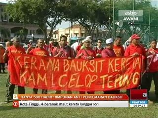 Hanya 500 hadir himpunan Anti Pencemaran Bauksit