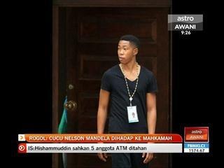 Rogol: Cucu Nelson Mandela dihadap ke mahkamah