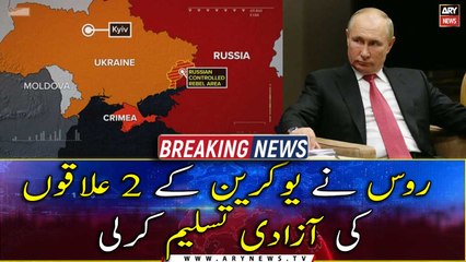 Vladimir Putin orders troops to Ukraine after recognising breakaway regions