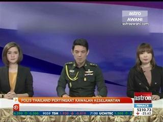 Polis Thailand pertingkat kawalan keselamatan