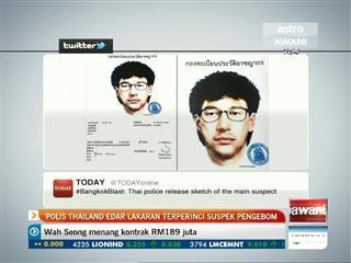 Polis Thailand edar lakaran terperinci suspek pengebom