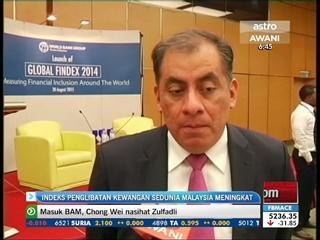 Indeks penglibatan kewangan sedunia Malaysia meningkat