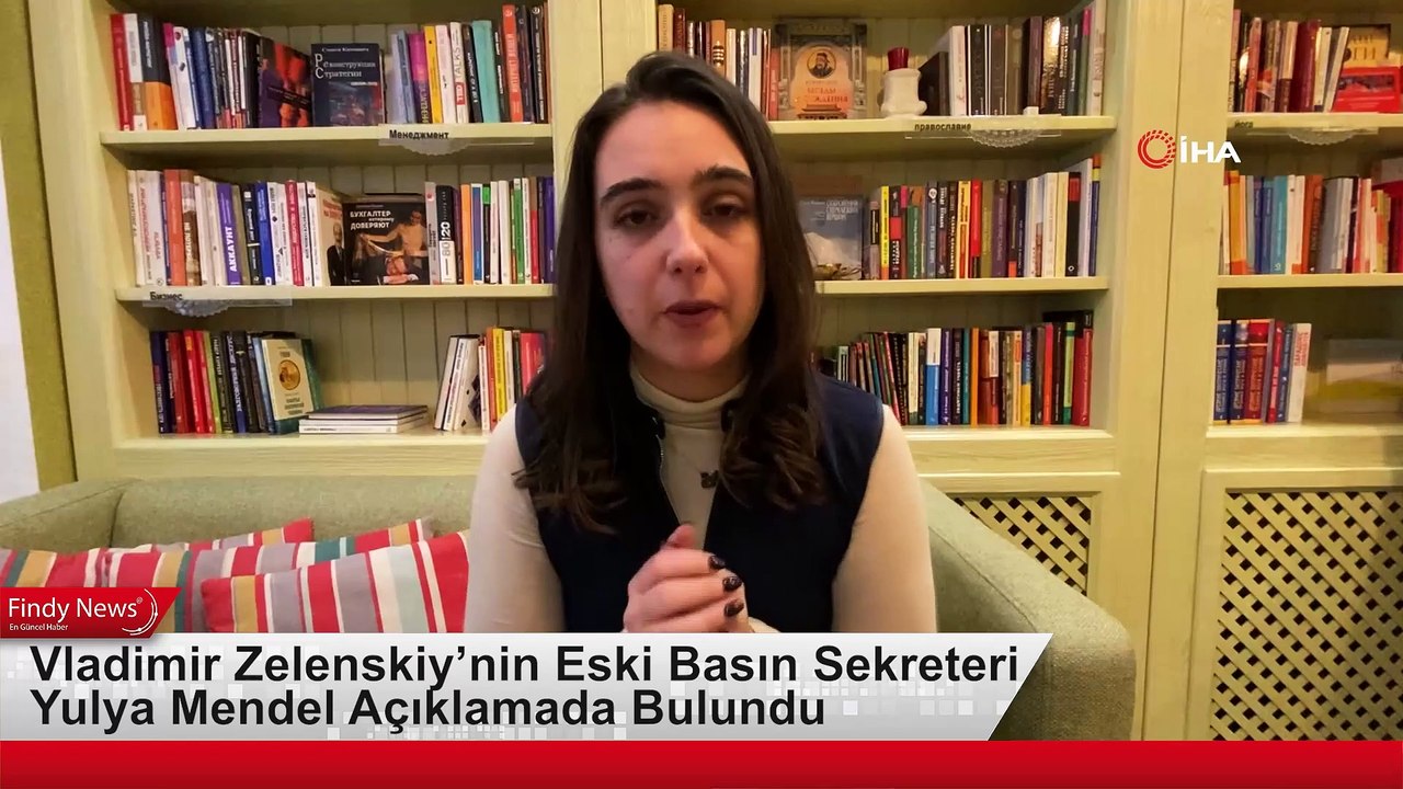 Vladimir Zelenskiy’nin Eski Basın Sekreteri Yulya Mendel Açıklamada Bulundu