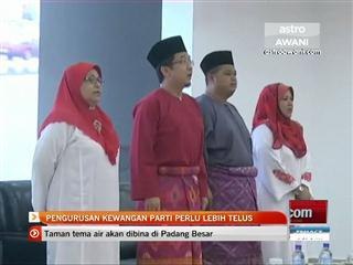 Pengurusan kewangan parti perlu lebih telus