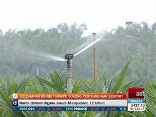 Kelemahan ringgit mampu sokong pertumbuhan eksport