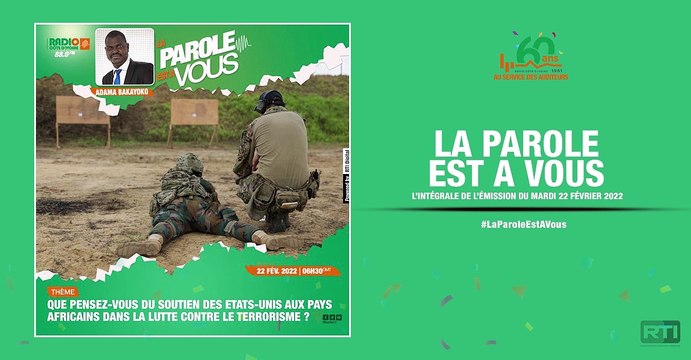 La parole est à vous du 22 février par Adama Bakayoko [ Radio Côte d'Ivoire ]