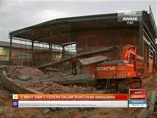 Tiga maut, satu cedera dalam runtuhan bangunan
