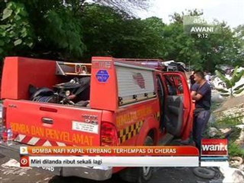 Bomba nafi kapal terbang terhempas di Cheras