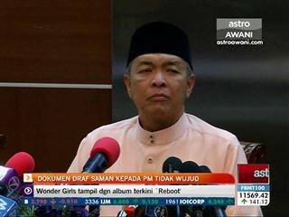 Dokumen draf saman kepada PM tidak wujud