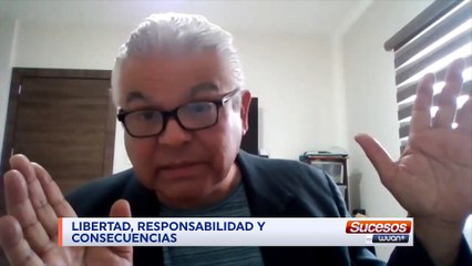Editorial | Roberto Briones | Libertad, responsabilidad y consecuencias