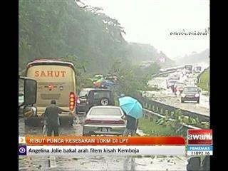 Ribut punca kesesakan 10KM di LPT