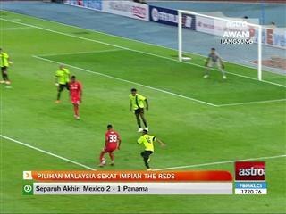 Pilihan Malaysia sekat impian The reds