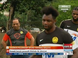 Patrick pelengkap skuad Harimau Malaya