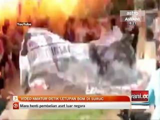 Video amatur detik letupan bom di Suruc, Turki