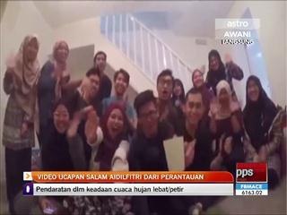 Video ucapan salam Aidilfitri dari perantauan