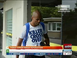 Thiago Junior hargai kepercayaan