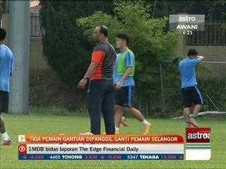 Tiga pemain gantian dipanggil ganti pemain Selangor