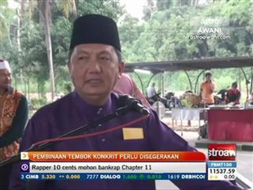 Pembinaan tembok konkrit perlu disegerakan