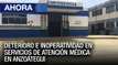 Deterioro e inoperatividad en servicios de atención médica en #Anzoátegui - #22Feb – Ahora