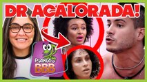 PLANTÃO BBB22: Nat X Arthur e DR acalorada; Lina é alvo, mas falta coragem; Dg e Lais se acertam