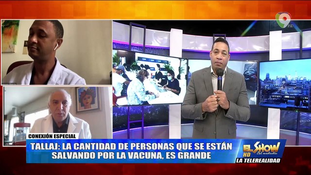 Conversamos con los doctores Ramón Tallaj t Amaury García sobre la vacuna del Covid-19 | El show del Mediodía