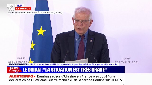 Josep Borrell, chef de la diplomatie de l'UE: C’est un acte d’une extrême gravité, cet acte déchire d’un coup les accords de Minsk