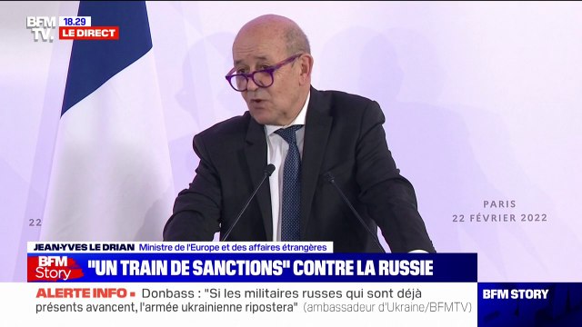 Jean-Yves Le Drian: Non , l'entretien prévu vendredi avec Sergueï Lavrov, ministre des affaires étrangères russe, n'est plus d'actualité