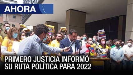 Primero Justicia informó su ruta política para 2022 - #22Feb – Ahora
