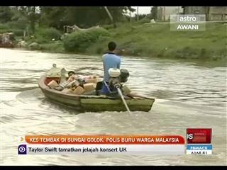 Kes tembak di Sungai Golok: Polis buru warga Malaysia