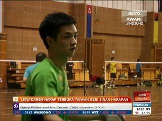 Liew Darren harap Terbuka Taiwan beri sinar harapan
