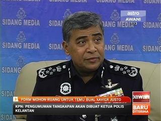 PDRM mohon ruang untuk temu bual Xavier Justo