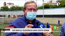 Alcalde de Miraflores: Teleférico Lima Costa Verde fue adjudicado a empresa austriaca