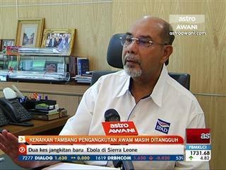 Kenaikan tambang pengangkutan awam masih ditangguh