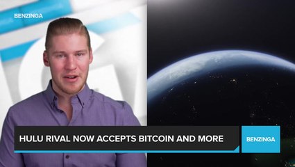 Hulu Rival Now Accepts Bitcoin and More