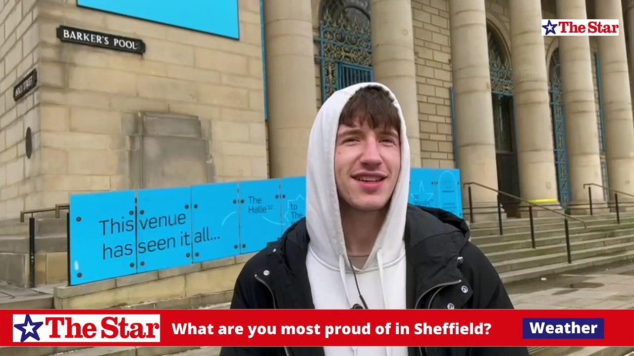 What are you most proud of in Sheffield after t...
