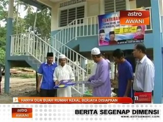 Hanya dua buah rumah kekal berjaya disiapkan