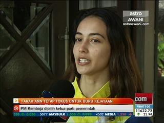 Farah Ann tetap fokus untuk buru kejayaan