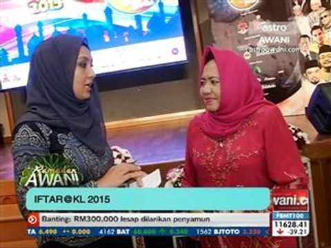 Ramadan AWANI: Iftar@KL 2015
