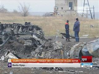 Ulangtahun peringati tragedi MH17 diadakan bulan depan