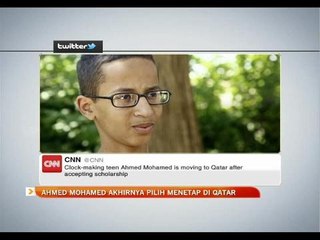 Ahmed Mohamed akhirnya pilih menetap di Qatar