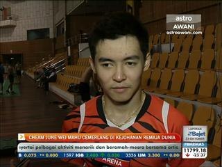 Cheam June Wei cemerlang di Kejohanan Remaja Dunia