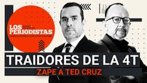 #EnVivo |#LosPeriodistas | Traidores de la 4T | Zape a Ted Cruz | Hablan policías sobre Sandra Cuevas