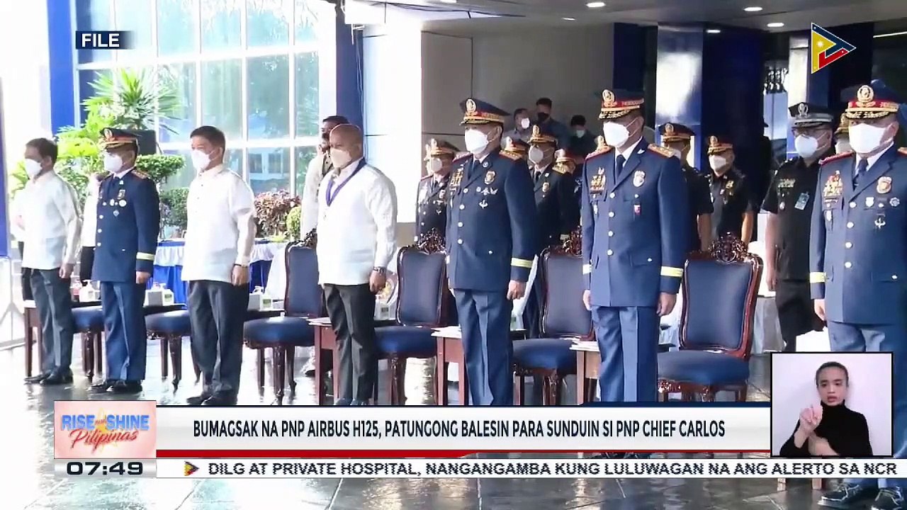 DILG, walang nakikitang problema kung gagamitin ni PNP Chief Carlos ang resources ng PNP; Carlos, susunduin sana ng bumagsak na Airbus H125 sa Balesin mula sa kaniyang ‘private time’ kasama ang pamilya