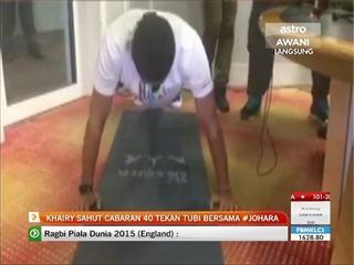 Khairy Jamaluddin sahut cabaran 40 tekan tubi bersama #JOHARA