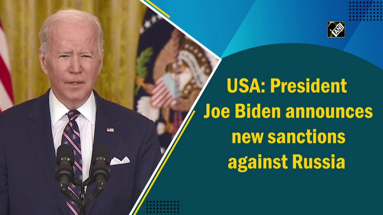 Biden announces new sanctions against Russia 