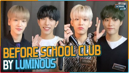 [After School Club] Before school club by LUMINOUS (루미너스의 오프닝 인사 비하인드)