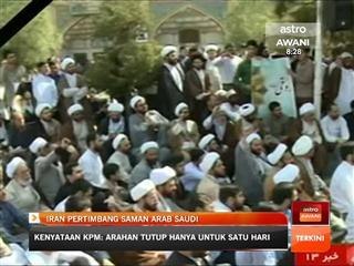 Iran pertimbang saman Arab Saudi