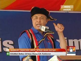 Masalah ketiadaan Sijil Lahir, MyKad rakyat Sarawak akan diselesai