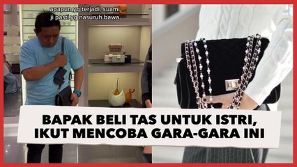 Скачать видео: Viral Aksi Kocak Bapak-bapak Beli Tas untuk Istri, Ikut Mencoba gara-gara Ini